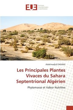 portada Les Principales Plantes Vivaces du Sahara Septentrional Algérien (en Francés)