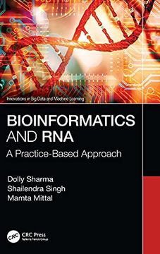 portada Bioinformatics and Rna: A Practice-Based Approach (Innovations in big Data and Machine Learning) (en Inglés)