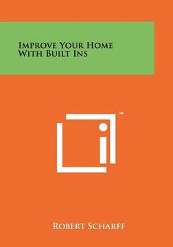 portada improve your home with built ins (in English)