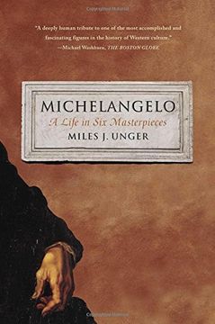 portada Michelangelo: A Life in Six Masterpieces