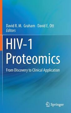 portada Hiv-1 Proteomics: From Discovery to Clinical Application (en Inglés)