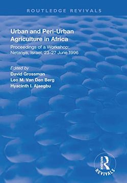 portada Urban and Peri-Urban Agriculture in Africa: Proceedings of a Workshop, Netanya, Israel, 23-27 June 1996 (in English)