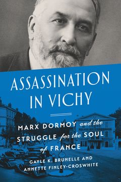 portada Assassination in Vichy: Marx Dormoy and the Struggle for the Soul of France (in English)