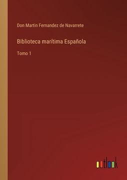 portada Biblioteca marítima Española: Tomo 1