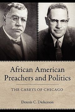 portada african american preachers and politics: the careys of chicago (en Inglés)