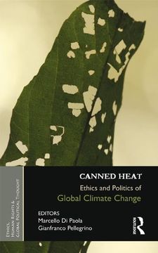 portada Canned Heat: Ethics and Politics of Global Climate Change (en Inglés)