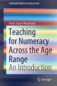 portada Teaching for Numeracy Across the Age Range: An Introduction (en Inglés)