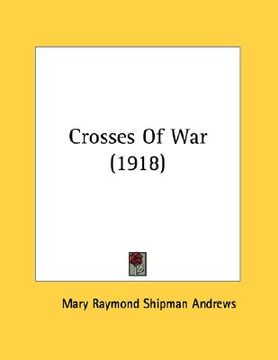 portada crosses of war (1918) (en Inglés)