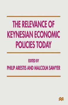 portada The Relevance of Keynesian Economic Policies Today (en Inglés)