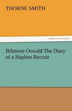 portada biltmore oswald the diary of a hapless recruit (en Inglés)