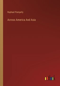 portada Across America And Asia (in English)