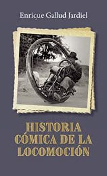 portada Historia Cómica de la Locomoción