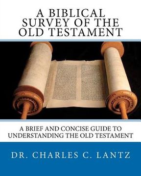 portada a biblical survey of the old testament (en Inglés)