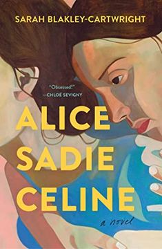 portada Alice Sadie Celine: A Novel (in English)