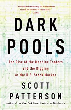 portada Dark Pools: The Rise of the Machine Traders and the Rigging of the U. S. Stock Market (in English)