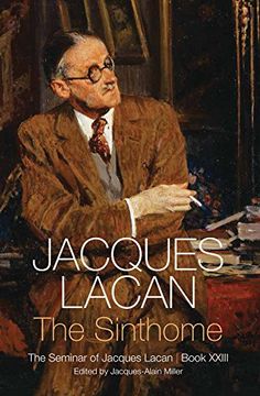 portada The Sinthome: The Seminar of Jacques Lacan, Book XXIII (in English)