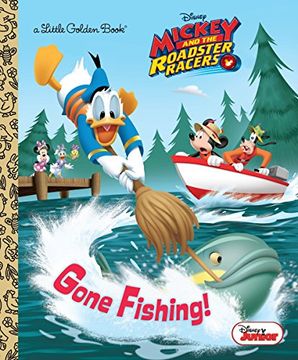 portada Gone Fishing! (Disney Junior: Mickey and the Roadster Racers) (Little Golden Books: Mickey and the Roadster Racers) (en Inglés)