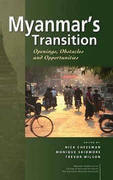 portada Myanmar's Transition: Openings, Obstacles and Opportunities (en Inglés)