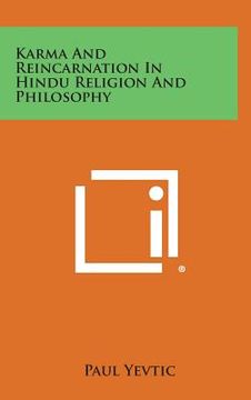 portada Karma and Reincarnation in Hindu Religion and Philosophy (in English)