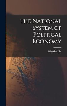 portada The National System of Political Economy (en Inglés)