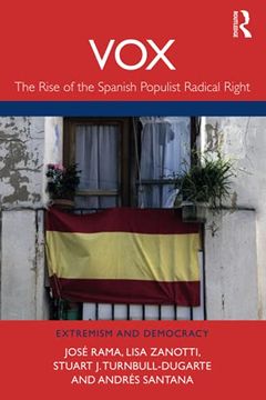 portada Vox: The Rise of the Spanish Populist Radical Right (Routledge Studies in Extremism and Democracy) (en Inglés)