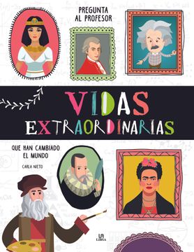 portada Vidas Extraordinarias (Pregunta al Profesor) (in Spanish)