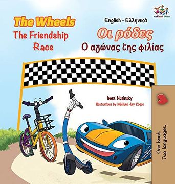 portada The Wheels the Friendship Race (English Greek Book for Kids): Bilingual Greek Children'S Book (English Greek Bilingual Collection) (en Griego)