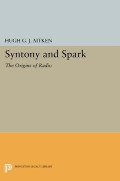 portada Syntony and Spark: The Origins of Radio (Princeton Legacy Library) (in English)