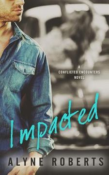 portada Impacted: Conflicted Encounters #2 (en Inglés)