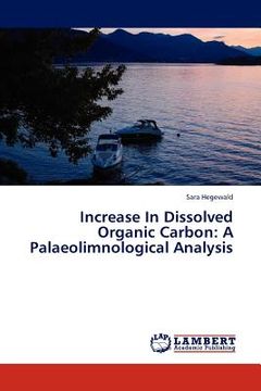 portada increase in dissolved organic carbon: a palaeolimnological analysis (en Inglés)