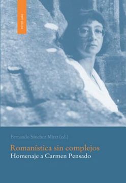 portada Romanística sin complejos: Homenaje a Carmen Pensado