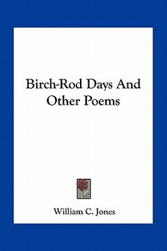 portada birch-rod days and other poems (en Inglés)