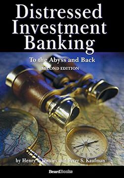 portada Distressed Investment Banking: To the Abyss and Back, 2nd Edition