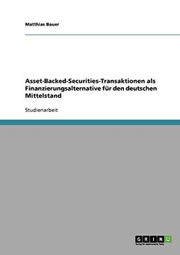 portada Asset-Backed-Securities-Transaktionen als Finanzierungsalternative für den deutschen Mittelstand (German Edition)