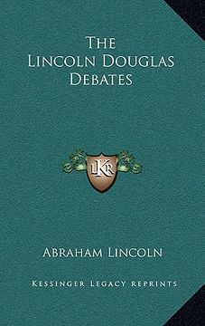 portada the lincoln douglas debates (en Inglés)