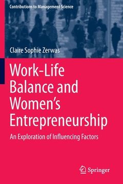portada Work-Life Balance and Women's Entrepreneurship: An Exploration of Influencing Factors (en Inglés)