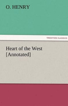 portada heart of the west [annotated] (en Inglés)