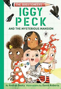 portada Iggy Peck and the Mysterious Mansion (The Questioneers) 