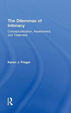 portada The Dilemmas of Intimacy: Conceptualization, Assessment, and Treatment (en Inglés)