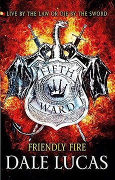 portada The Fifth Ward: Friendly Fire (en Inglés)