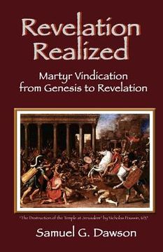 portada Revelation Realized: Martyr Vindication from Genesis to Revelation (en Inglés)