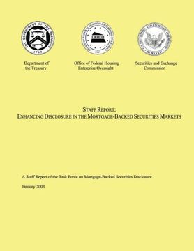 portada Staff Report: Enhancing Disclosure in the Mortgage- Backed Securities Markets: A Staff Report of the Task Force on Mortgage- Backed Securities Disclosure January 2003