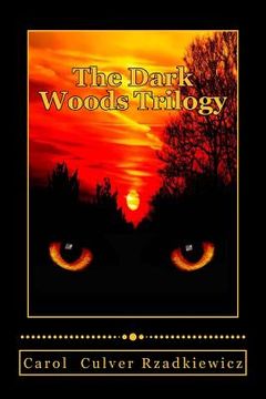 portada The Dark Woods Trilogy: Three Tales of Terror (en Inglés)