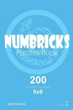 portada Numbricks - 200 Master Puzzles 9x9 (Volume 1) (en Inglés)