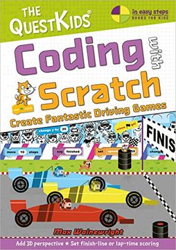 portada Coding with Scratch - Create Fantastic Driving Games: The Questkids Children's Series (en Inglés)