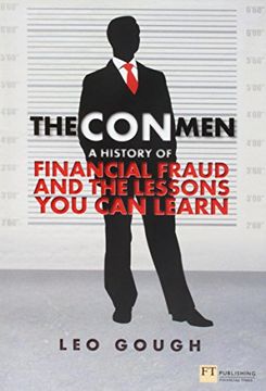 portada The con Men: A History of Financial Fraud and the Lessons you can Learn (Financial Times Series) (en Inglés)