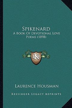 portada spikenard: a book of devotional love poems (1898) (in English)