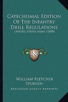 portada catechismal edition of the infantry drill regulations: united states army (1898)