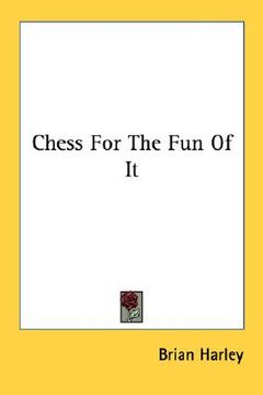 portada chess for the fun of it (en Inglés)