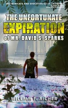 portada The Unfortunate Expiration of Mr. David S. Sparks